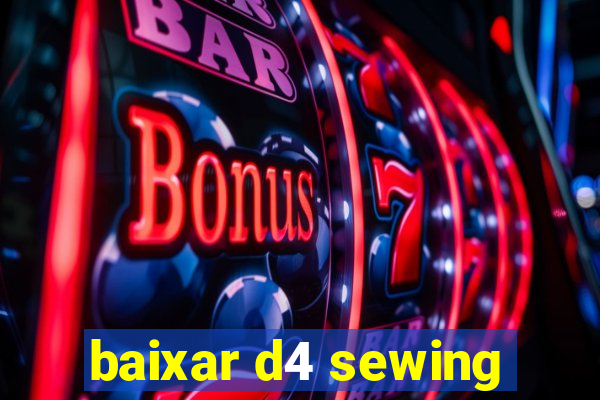 baixar d4 sewing